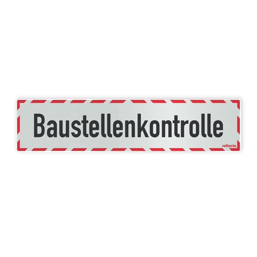 Reflecto Hinweisschild „Baustellenkontrolle“, mit weiß-rotem Rahmen