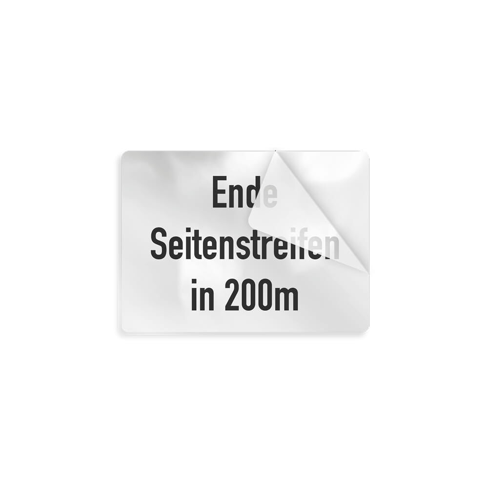 Overlay für Zusatzzeichen mit Beispieltext: Ende Seitenstreifen in 200 m, Ecke leicht abgelöst
