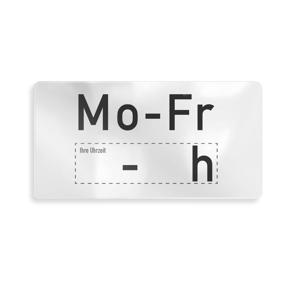 Overlay-Vordruck zeitliche Beschränkung Mo - Fr mit Platzhaltern für Uhrzeit