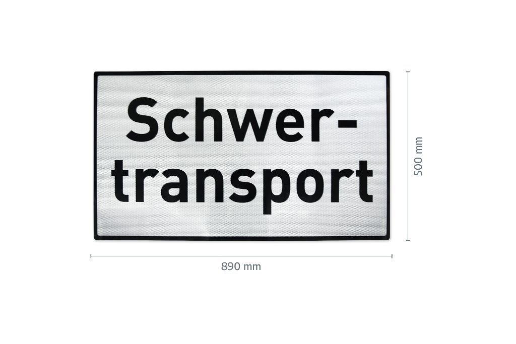 Schild „Schwertransport“ mit Maßangaben: 890 mm breit, 500 mm hoch