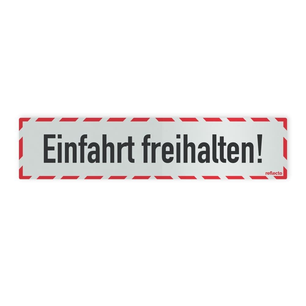 Reflecto Hinweisschild „Einfahrt freihalten!“, mit weiß-rotem Rahmen