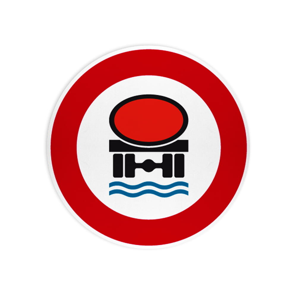 VZ 269 Verbot für Fahrzeuge mit wassergefährdender Ladung VZ 269 Verbot für Fahrzeuge mit wassergefährdender Ladung