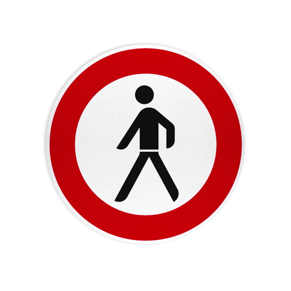 VZ 259 Verbot für Fußgänger VZ 259 Verbot für Fußgänger