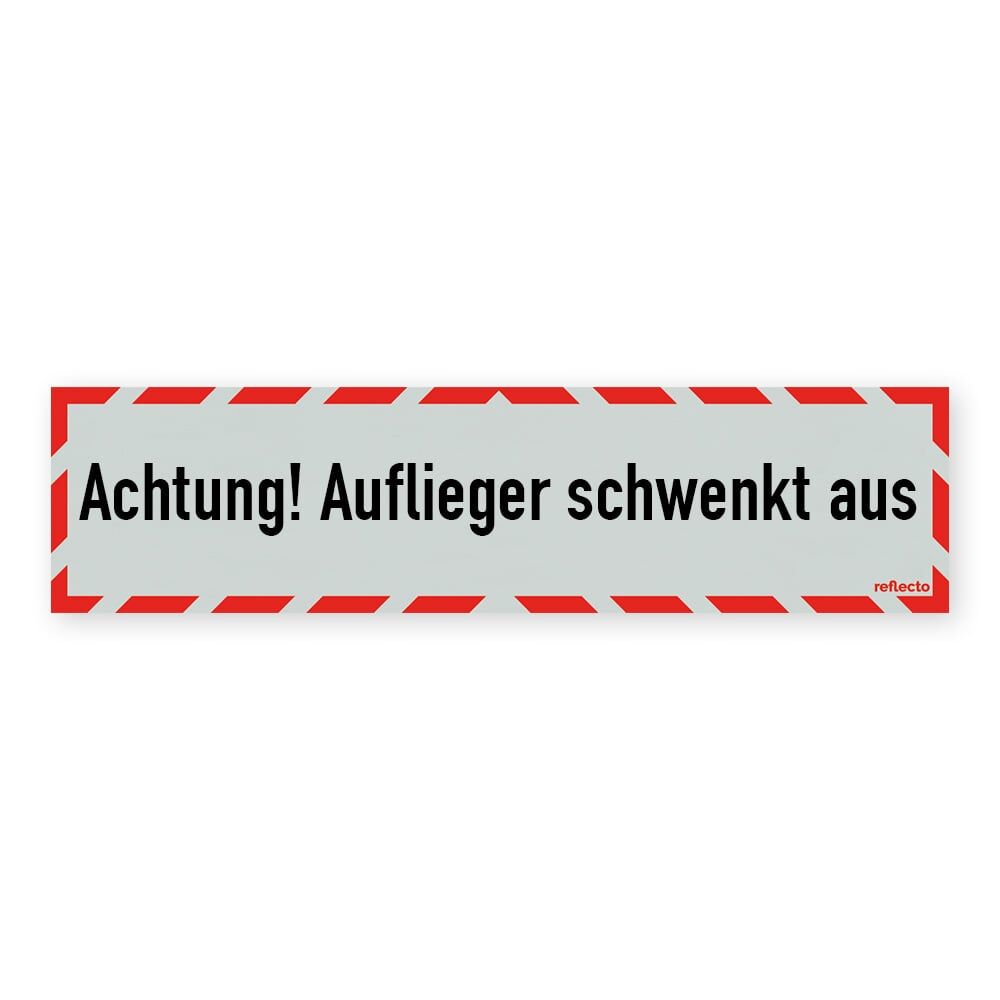 Reflecto Hinweisschild „Achtung! Auflieger schwenkt aus“, mit weiß-rotem Rahmen