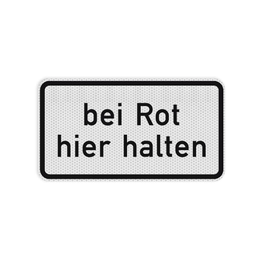 VZ 1012-35 Bei Rot hier halten RA 2 231 x 420 mm 3 mm Dibond