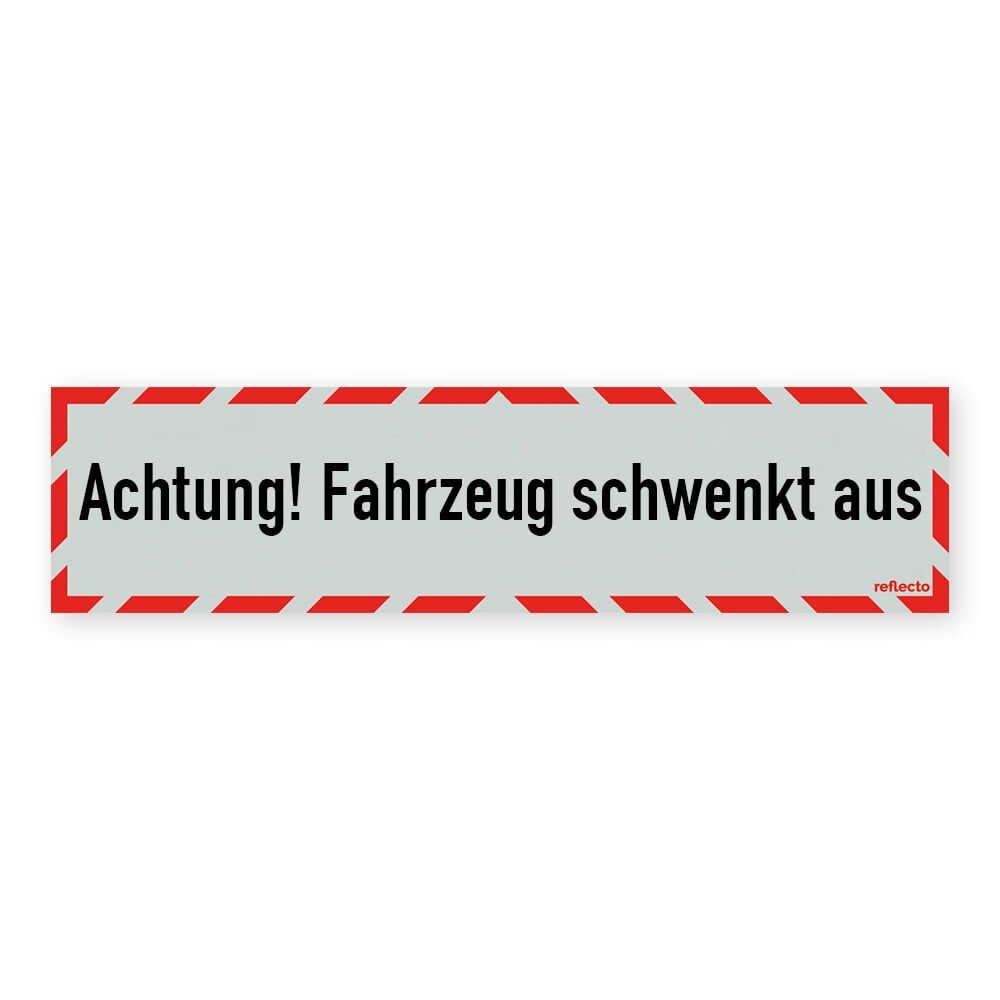 Reflecto Hinweisschild „Achtung! Fahrzeug schwenkt aus“, mit weiß-rotem Rahmen