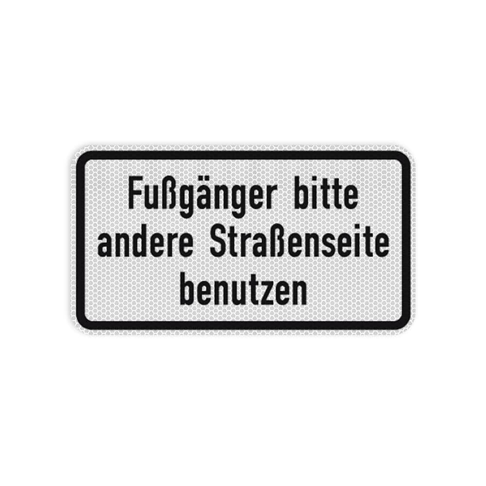 VZ 2140 Fußgänger bitte andere Straßenseite benutzen VZ 2140 Fußgänger bitte andere Straßenseite benutzen