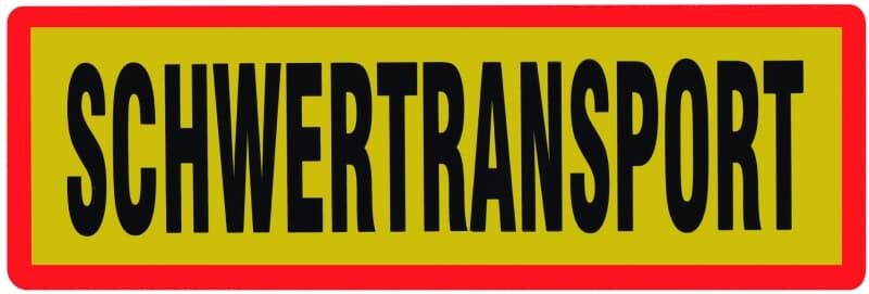 Schild mit gelbem Hintergrund, rotem Rand und schwarzer Aufschrift „SCHWERTRANSPORT“