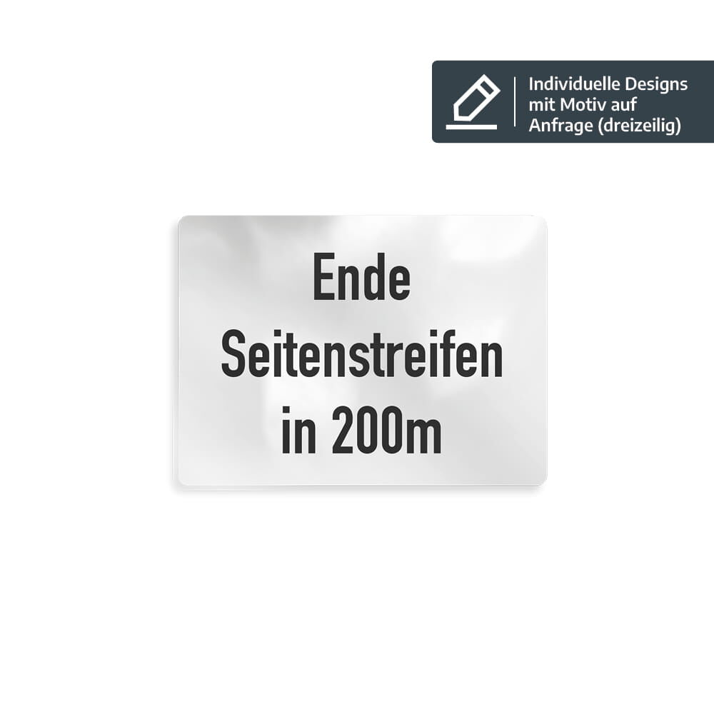 Dreizeiliges Overlay mit Beispieltext "Ende Seitenstreifen in 200 m", Design auf Anfrage