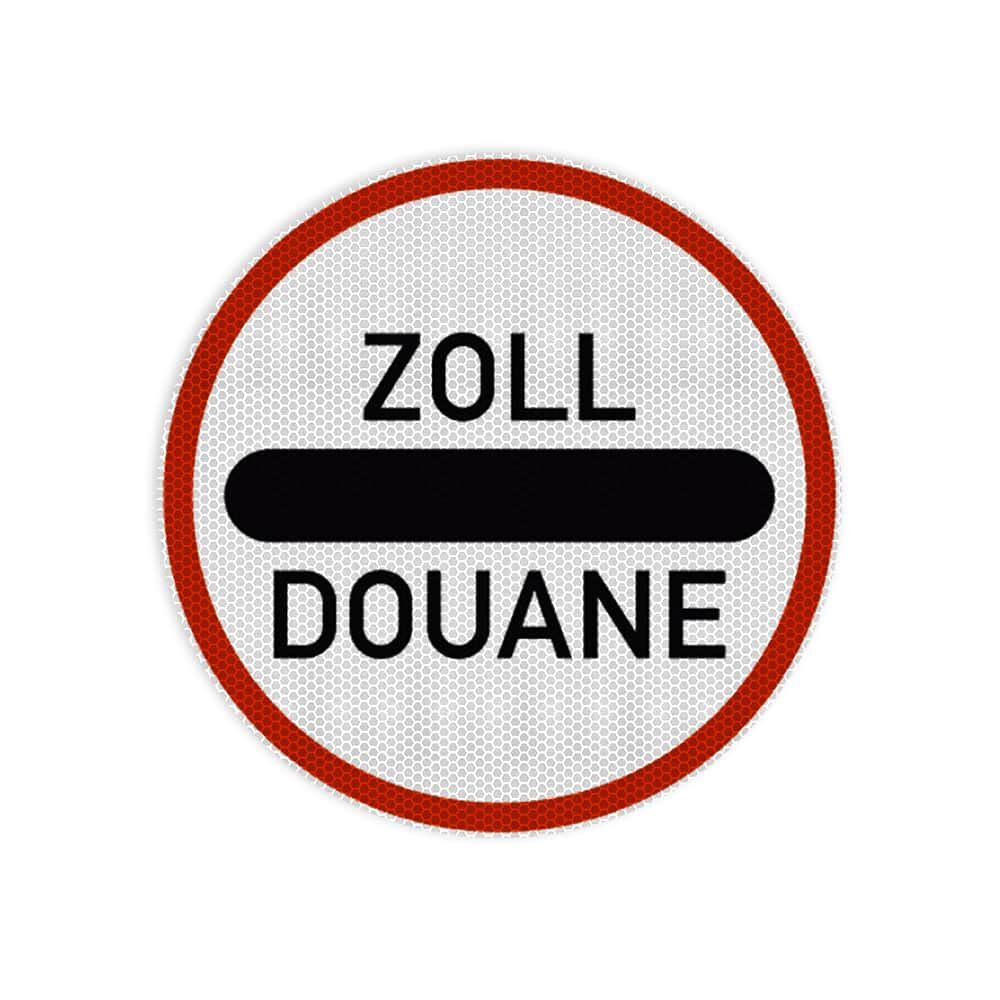 VZ 392 Zollstelle RA 2 Ø 750 mm 3 mm Dibond